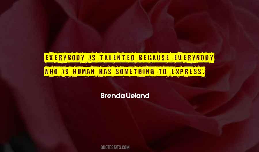 Brenda Ueland Quotes #181952