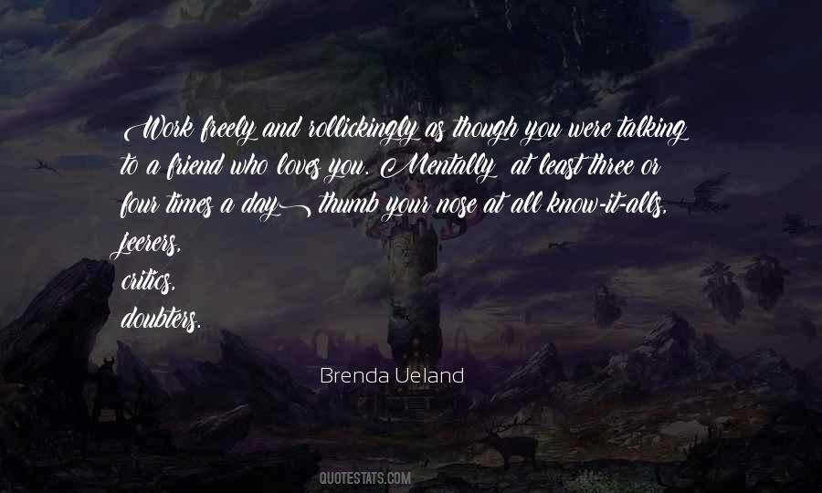 Brenda Ueland Quotes #681219