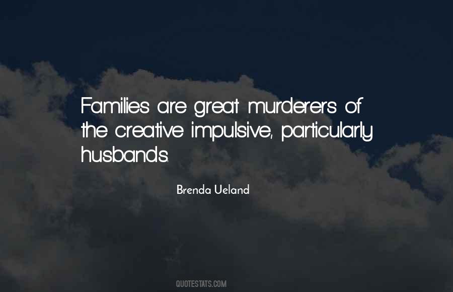 Brenda Ueland Quotes #700607