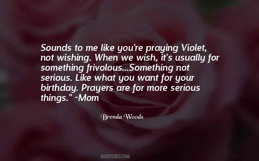 Brenda Woods Quotes #9331