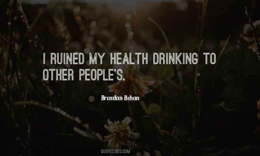 Brendan Behan Quotes #1070352