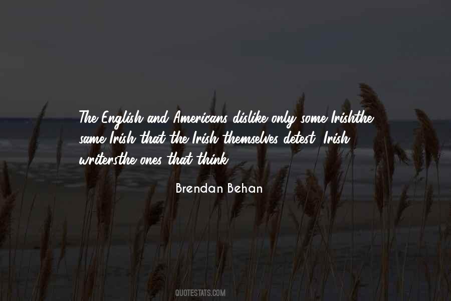 Brendan Behan Quotes #1470496