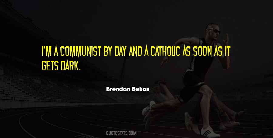 Brendan Behan Quotes #45997