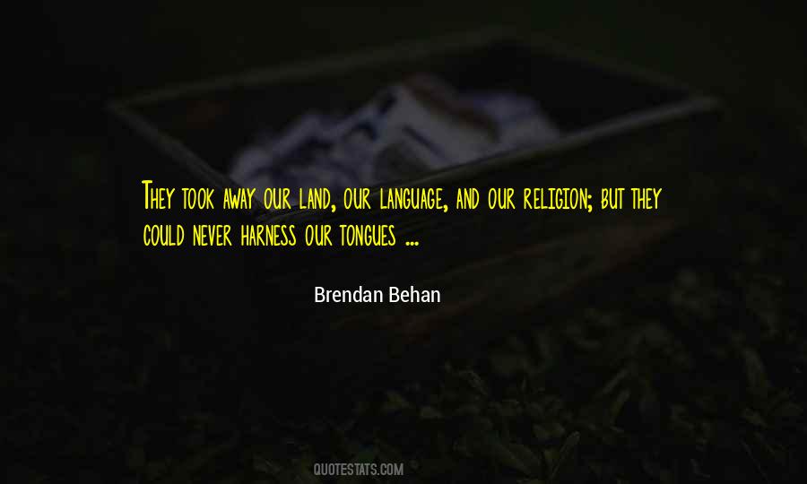 Brendan Behan Quotes #586739