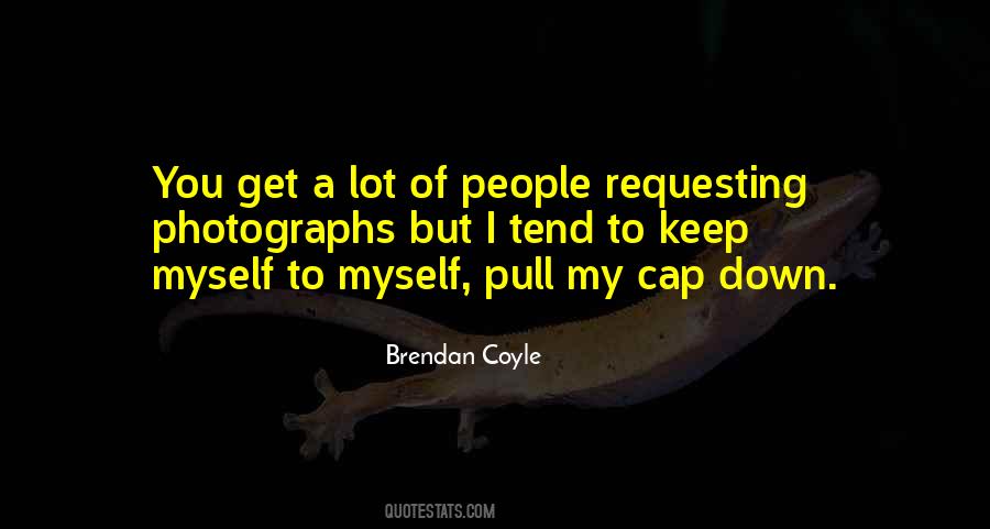 Brendan Coyle Quotes #1548067