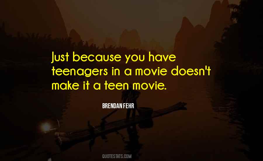 Brendan Fehr Quotes #851676