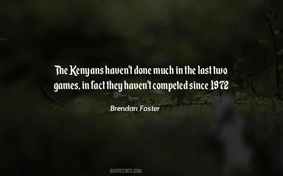 Brendan Foster Quotes #1695245