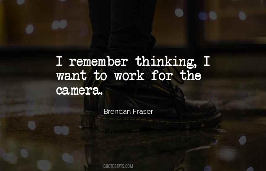 Brendan Fraser Quotes #1132032