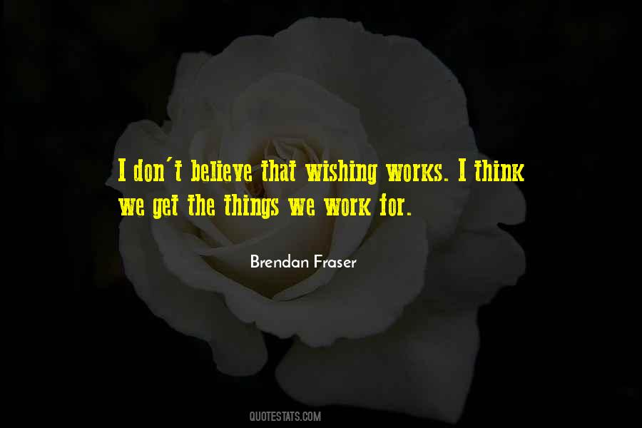 Brendan Fraser Quotes #1818081
