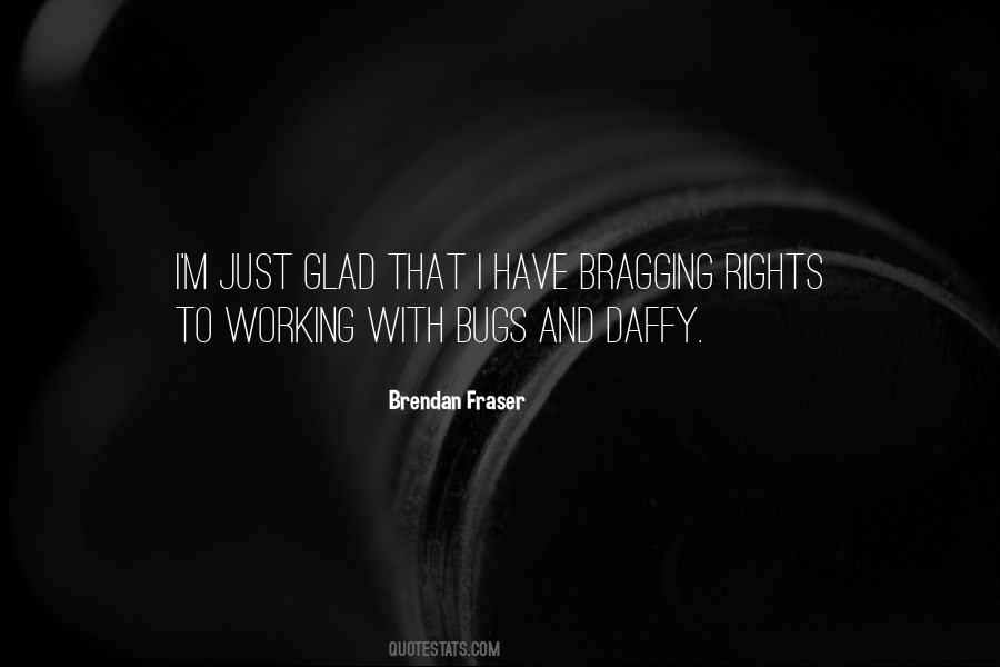 Brendan Fraser Quotes #86458