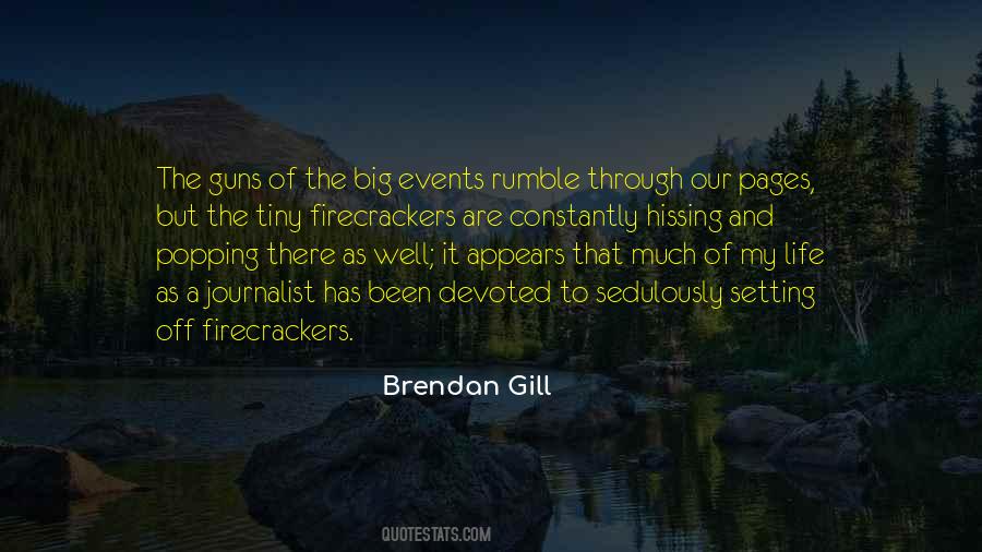 Brendan Gill Quotes #1756579