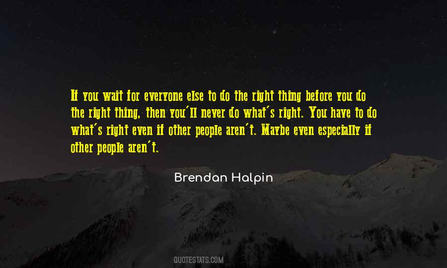 Brendan Halpin Quotes #1046555