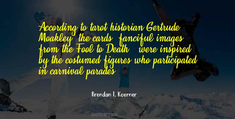 Brendan I. Koerner Quotes #1561094