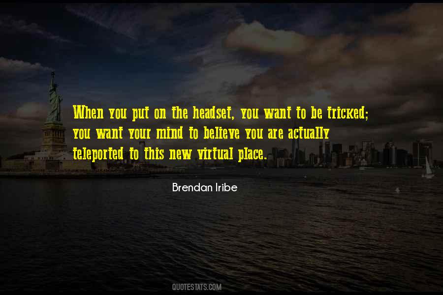 Brendan Iribe Quotes #571737