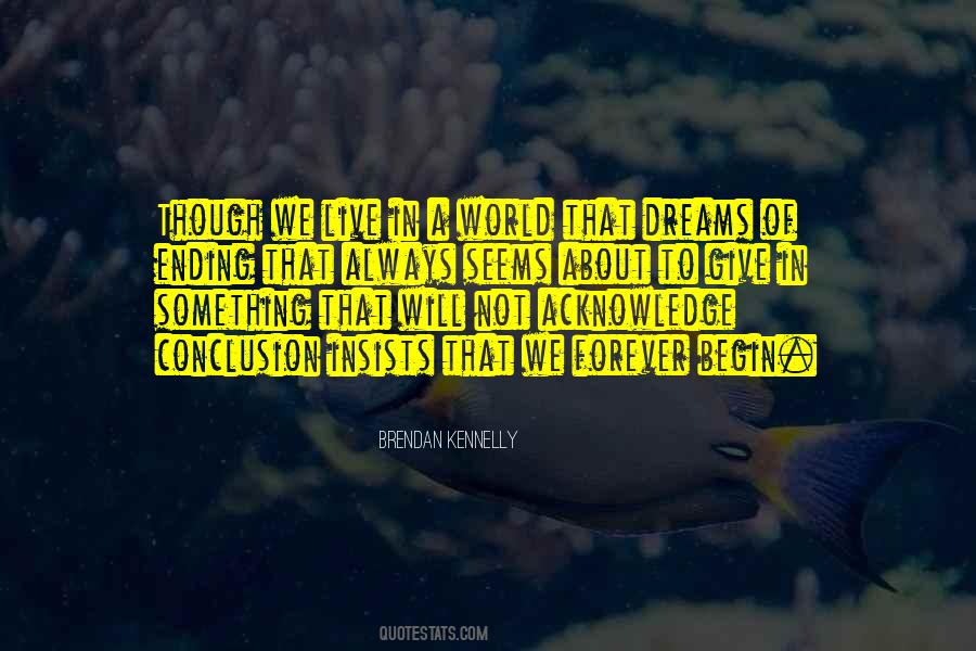 Brendan Kennelly Quotes #1035183 Brendan Kennelly Quotes #1035183