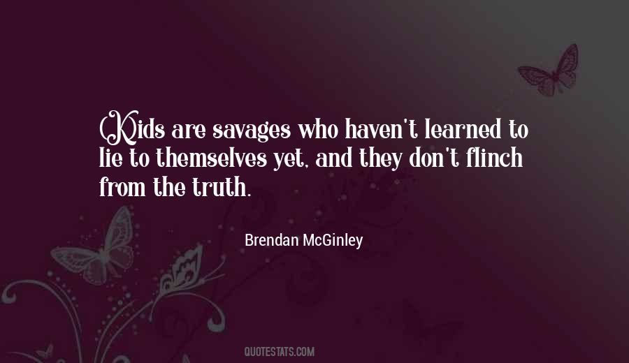 Brendan McGinley Quotes #786245