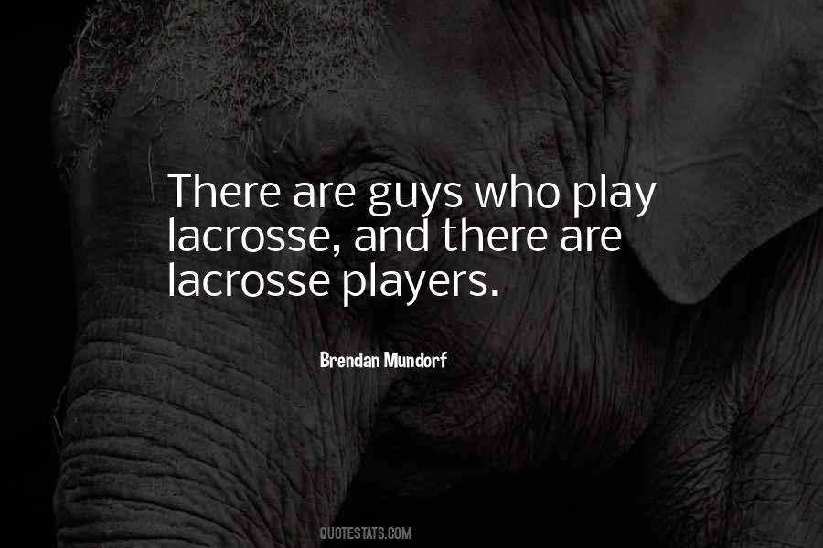 Brendan Mundorf Quotes #167794 Brendan Mundorf Quotes #167794