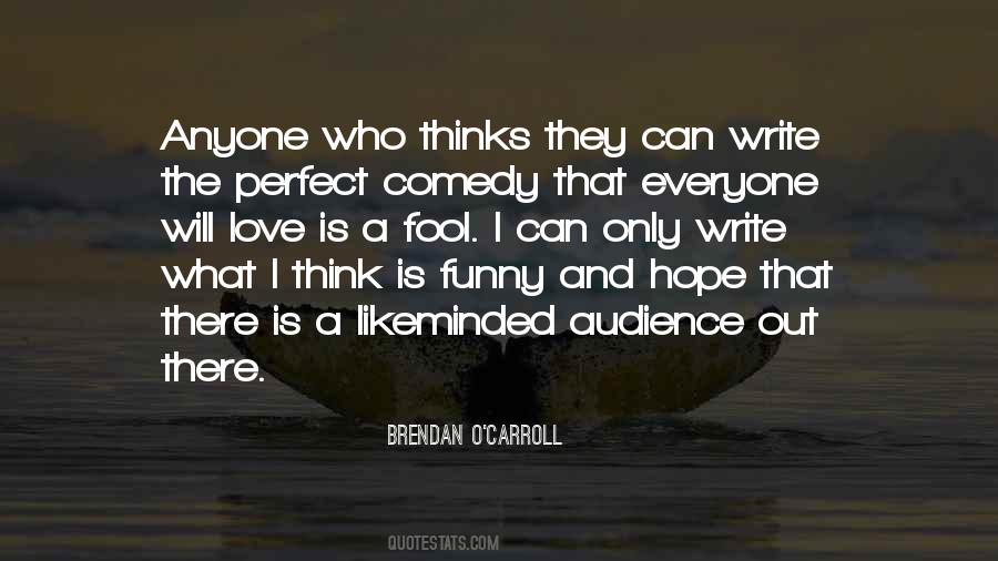 Brendan O'Carroll Quotes #380314