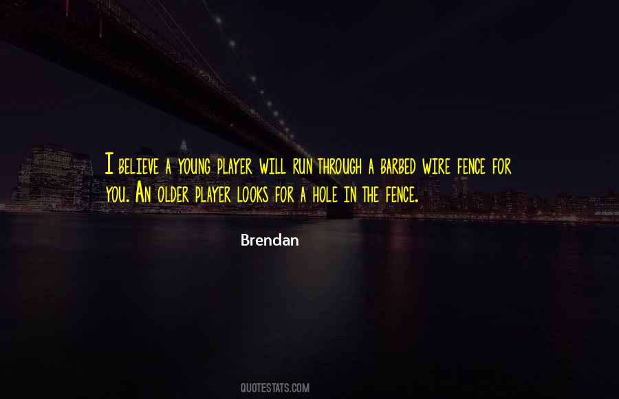 Brendan Quotes #420434