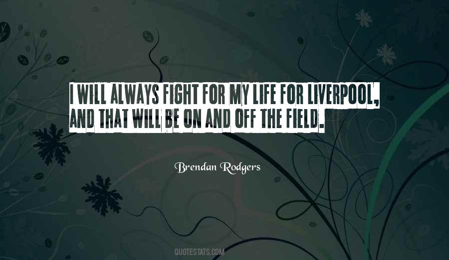 Brendan Rodgers Quotes #1404564