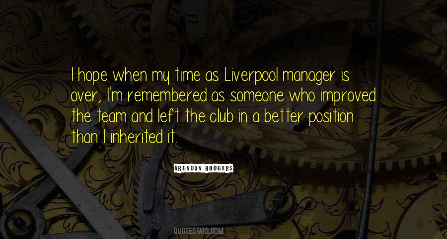 Brendan Rodgers Quotes #554999