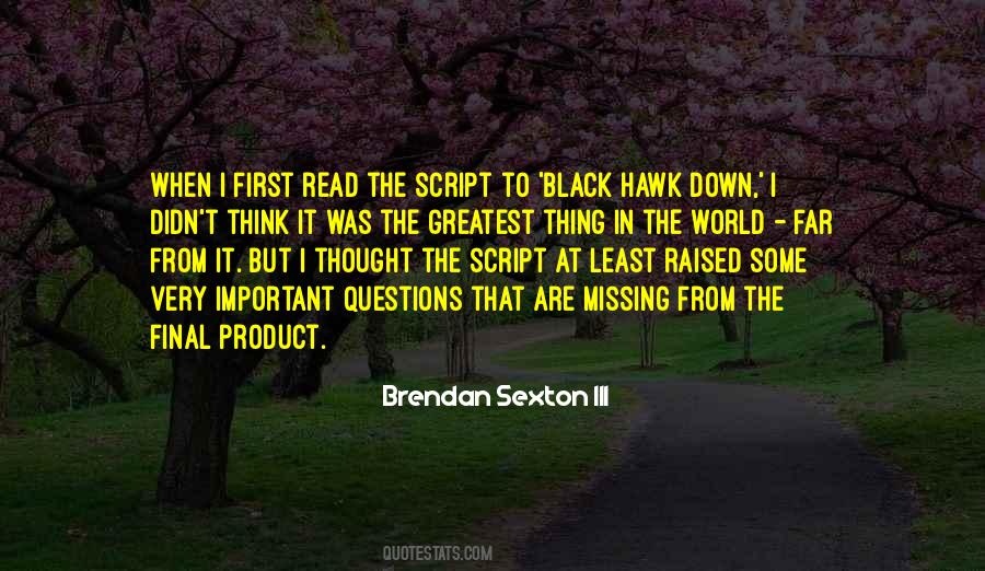 Brendan Sexton III Quotes #1111794