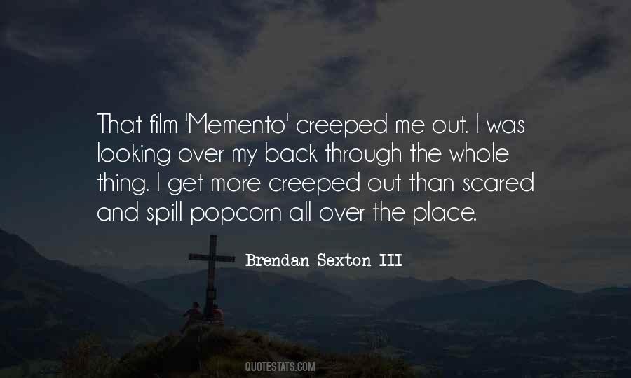 Brendan Sexton III Quotes #1578525