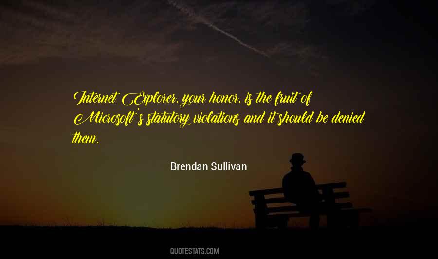 Brendan Sullivan Quotes #473000