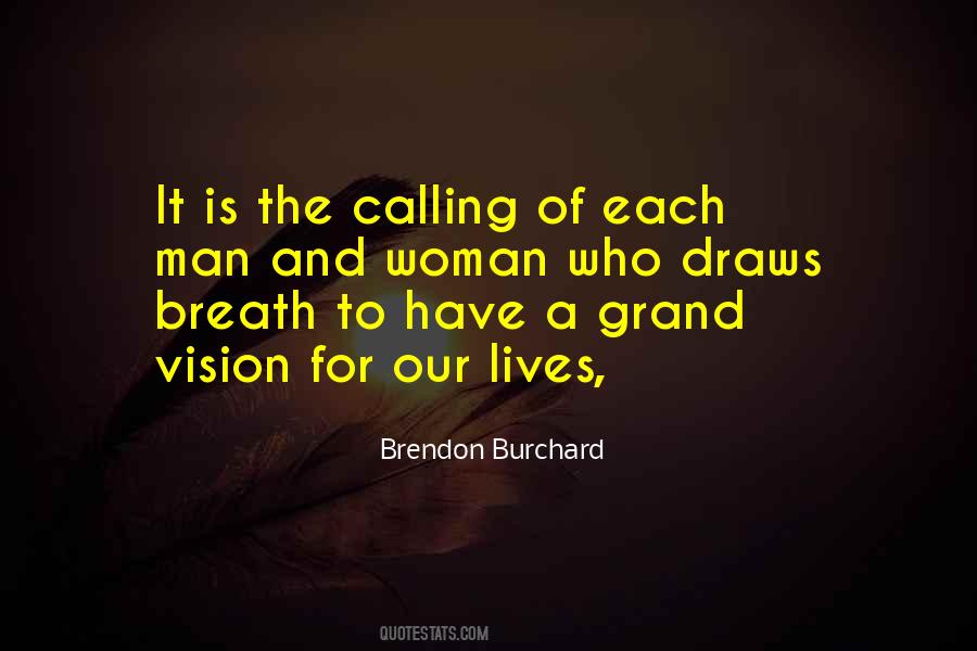 Brendon Burchard Quotes #1127207