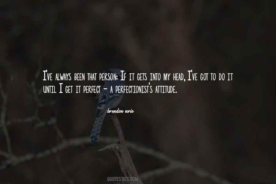 Brendon Urie Quotes #1068899