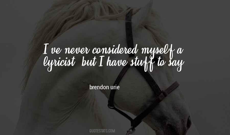 Brendon Urie Quotes #842939
