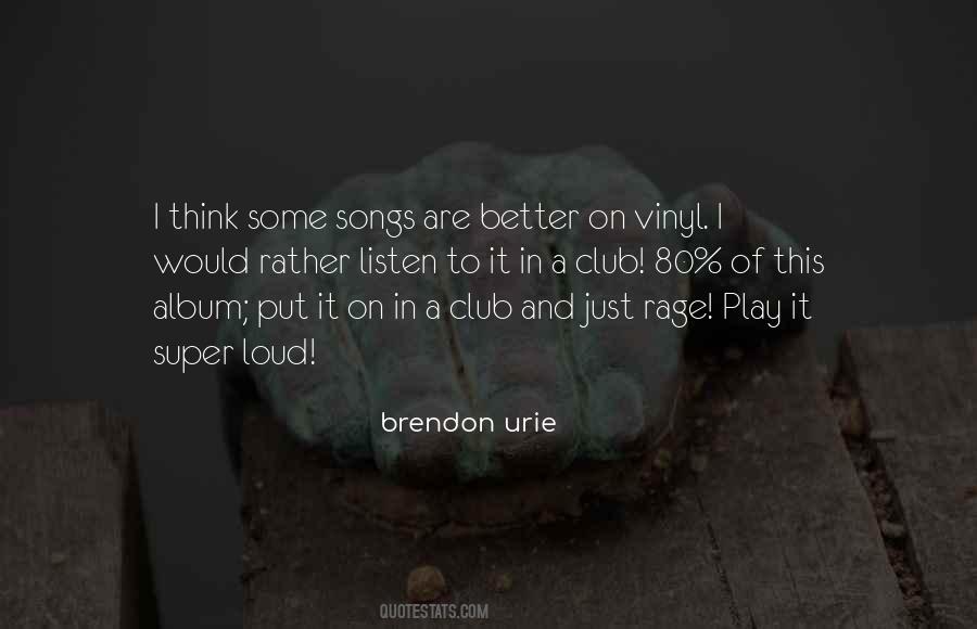 Brendon Urie Quotes #939687