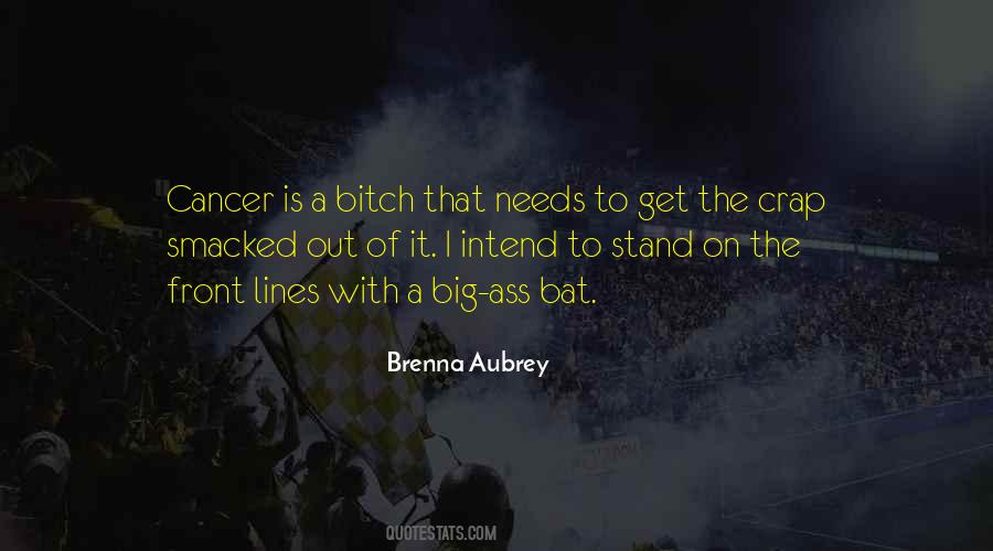 Brenna Aubrey Quotes #762552