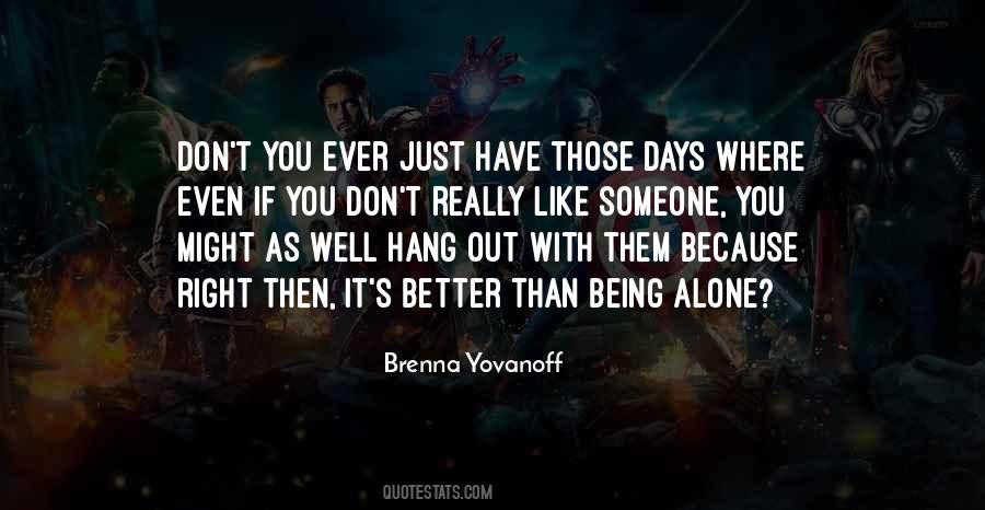 Brenna Yovanoff Quotes #1316834