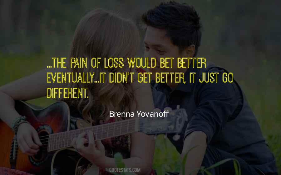 Brenna Yovanoff Quotes #1568535