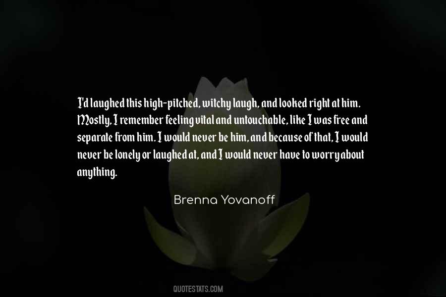 Brenna Yovanoff Quotes #1626304