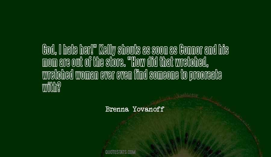 Brenna Yovanoff Quotes #292754
