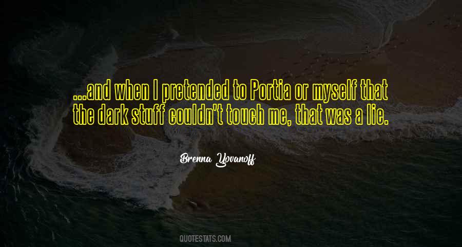 Brenna Yovanoff Quotes #750633