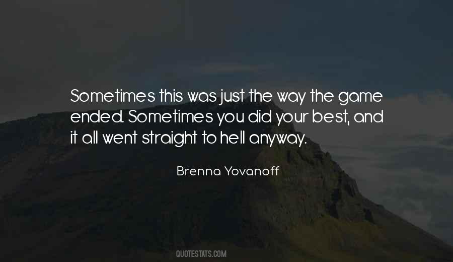 Brenna Yovanoff Quotes #803154