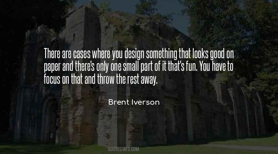 Brent Iverson Quotes #1229191
