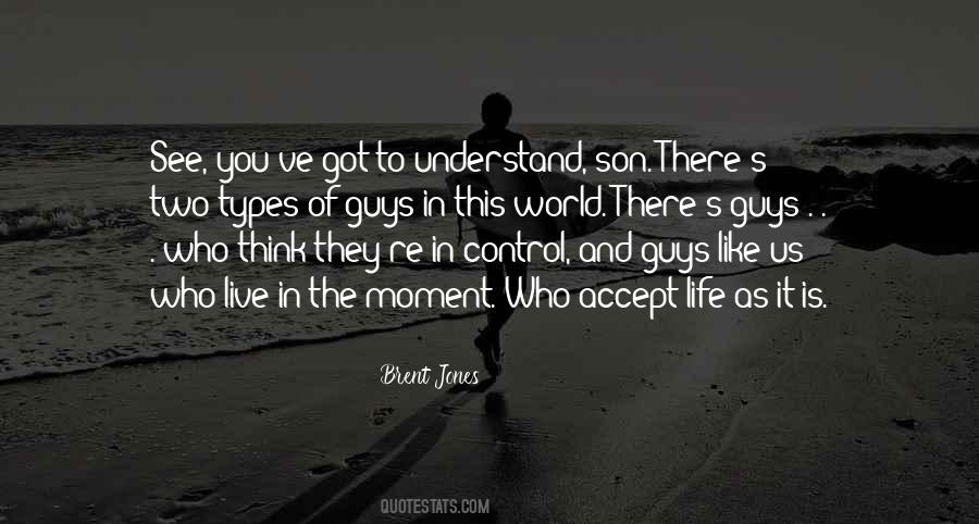 Brent Jones Quotes #799487