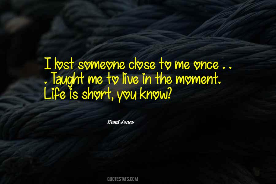 Brent Jones Quotes #83734