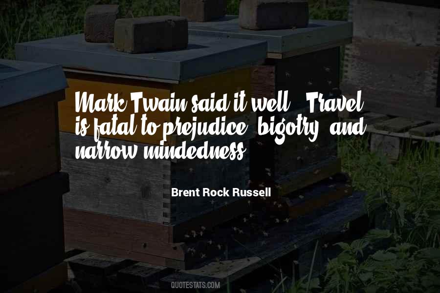 Brent Rock Russell Quotes #509299