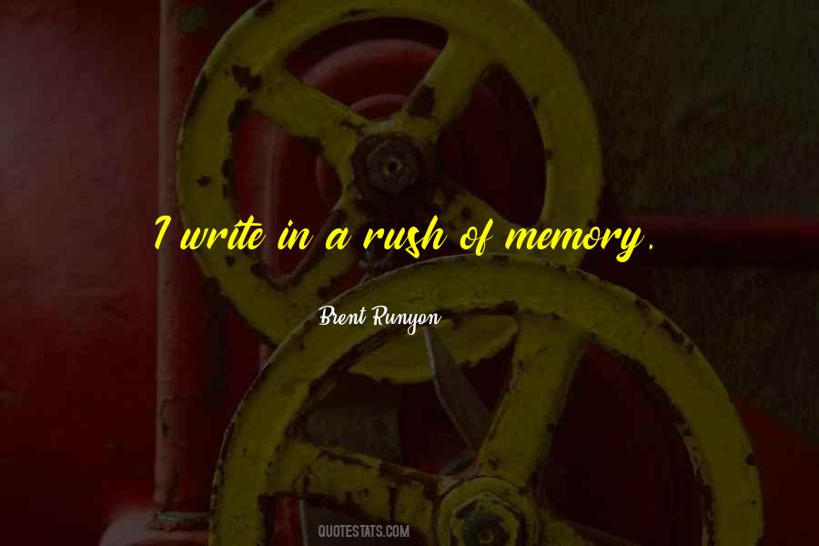 Brent Runyon Quotes #1386976