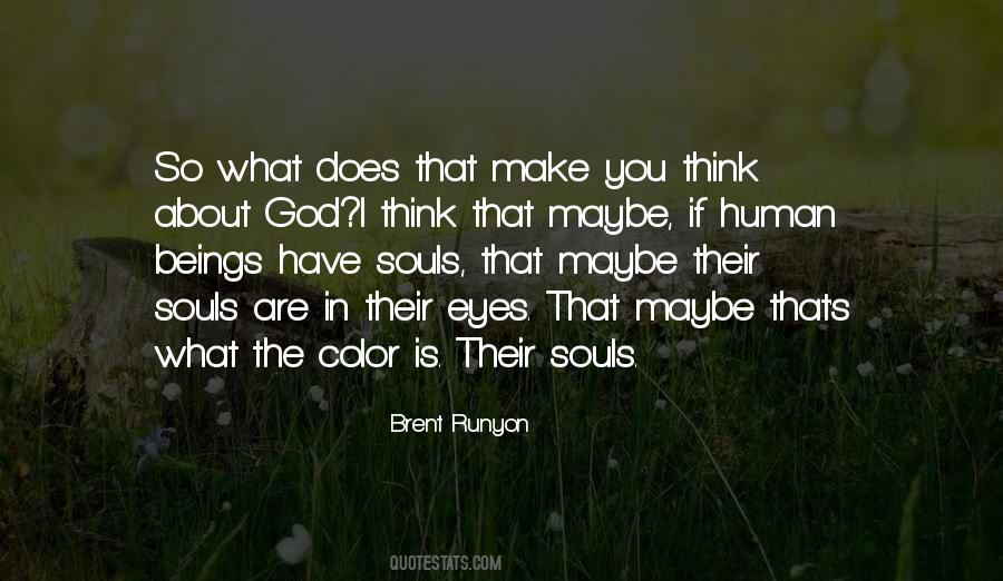 Brent Runyon Quotes #769699