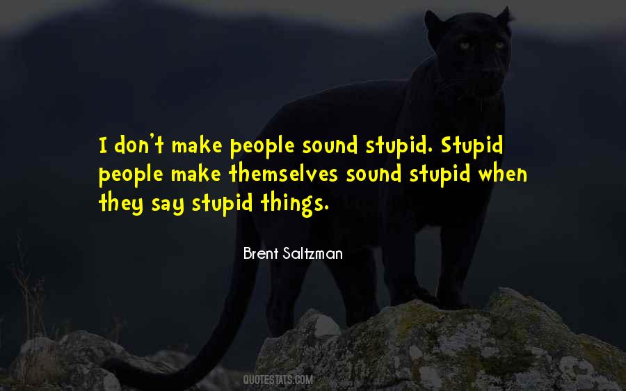 Brent Saltzman Quotes #1095875 Brent Saltzman Quotes #1095875
