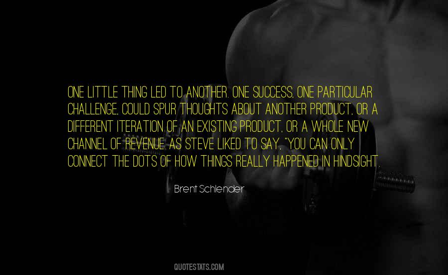 Brent Schlender Quotes #1123460