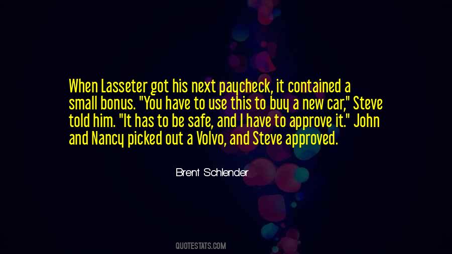 Brent Schlender Quotes #1779406