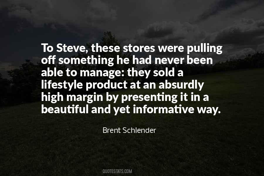 Brent Schlender Quotes #364017