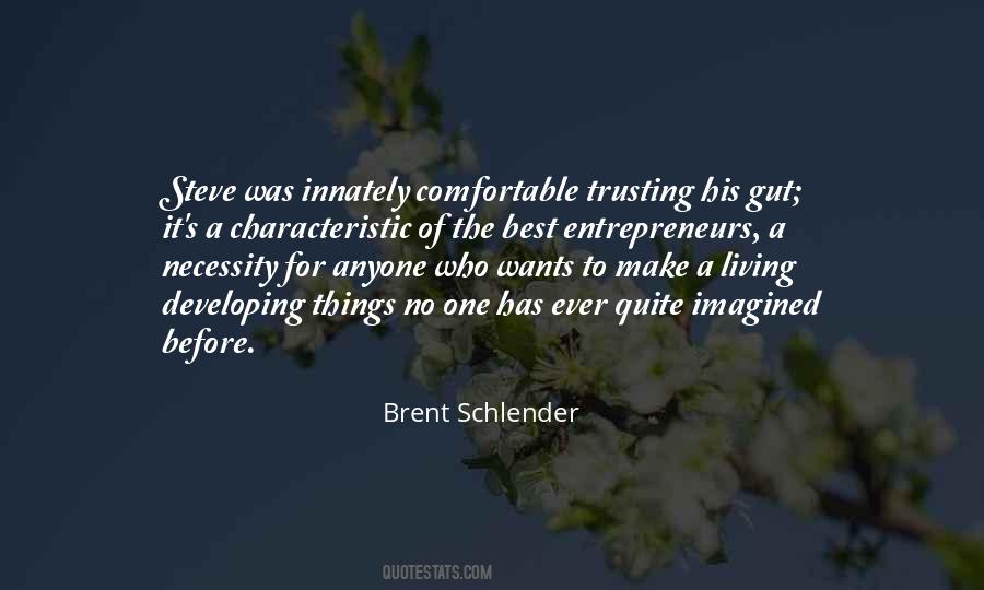 Brent Schlender Quotes #506905